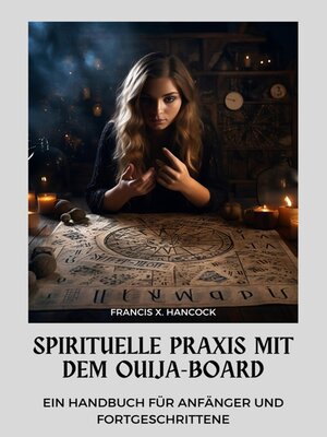 cover image of Spirituelle Praxis mit dem Ouija-Board